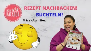 Meine Backbox /  Rezept nach backen / Buchteln / März/April 2021