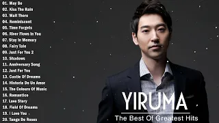 Yiruma Greatest Hits Collection 2024 - Best Song Of Yiruma - Best Piano Instrumental Music