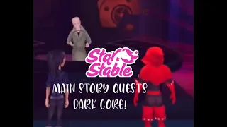Main Story Quests Part 4! Dark Core | Cadence Sapphirehoof | StarStable Online