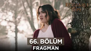 Rüzgarlı Tepe 66. Bölüm Fragmanı | 1 Nisan Pazartesi @RuzgarliTepe