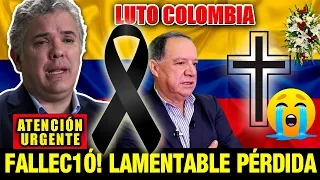 ➕¡ ULTIMA HORA ! HACE UNAS HORAS ! Luto En COLOMBIA Descanse en Paz Noticias de Hoy! LUTO HOY