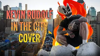 ALEX TERRIBLE Kevin Rudolf - In The City COVER