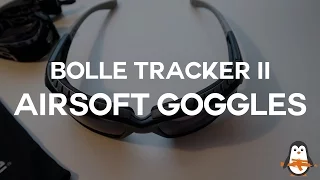 [AIRSOFT] - BOLLE TRACKER II GOGGLES - Review