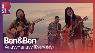 [ROUND FESTIVAL] Ben&Ben - Araw araw