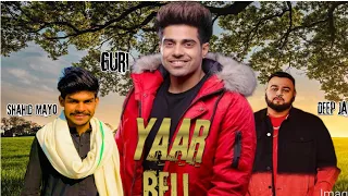 yaar beli : guri (official video) deep jandu | parmish verma | #punjabisong | #gkdigital | #geetmp3