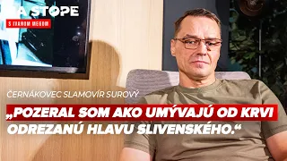 Černákovec Slavomír Surový: Keď Slivenskému oddeľovali hlavu od tela nevydával už žiadne zvuky