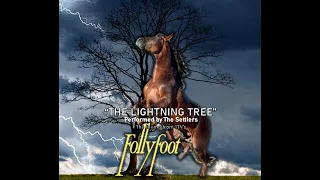 FOLLYFOOT FULL TV THEME "THE LIGHTNING TREE"