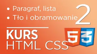 2. Kurs HTML & CSS - agregowanie tekstu, listy, style