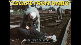 INCREDIBLE PENNSYLVANIA RAILROAD SAFETY FILM "ESCAPE FROM LIMBO" 72082