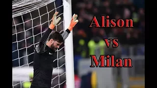 Сейвы Алиссона в матче As Roma - Milan. #1