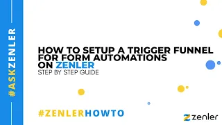 #AskZenler How to set up a trigger funnel for automations with Forms
