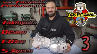 Takegawa Desmo 138cc 5Speed... Το πρώτο στην ΕΛΛΑΔΑ... Μέρος 3 By MTP