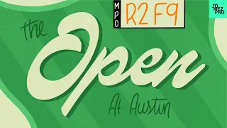 2023 The Open at Austin | MPO R2F9 | Mäkelä, McBeth, Buhr, Lizotte | Jomez Disc Golf