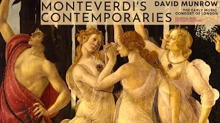 Monteverdi's Contemporaries, Renaissance Music (Ct.rc.: David Munrow, Early Music Consort of London)