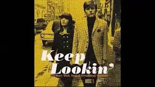 Various ‎– Keep Lookin' Vol 1: 60's Mod, Soul & Freakbeat Nuggets Beat Rhythm & Blues Club Music