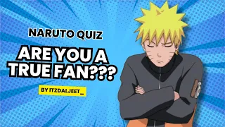 Naruto Quiz | Only True Fans Can Complete It!