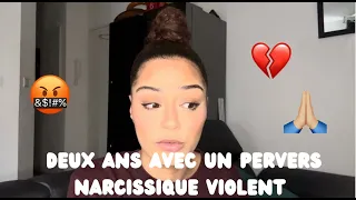 STORYTIME: J'AI VECU DEUX ANS AVEC UN PERVERS NARCISSIQUE VIOLENT