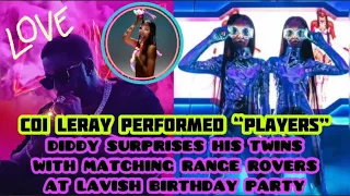 DIDDY SURPRISES HIS TWINS WITH MATCHING RANGE ROVERS AT LAVISH BIRTHDAY PARTY • COI LERAY PERFORMED