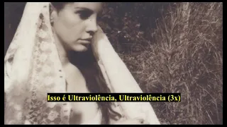 Lana Del Rey | Ultraviolence | Legendado/Tradução (PTBR)