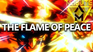 ENDEAVOR The Flame of the Peace | Tribute AMV 11