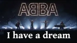 ABBA - I Have A Dream (English lyrics/Magyar felirat)