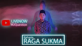 🔴 RAHASIA RAGA SUKMA