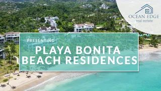 Ocean Edge Real Estate presents PLAYA BONITA BEACH RESIDENCES | Las Terrenas