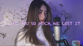 I Like You So Much, We lost it (cover) | Kathrina Batac