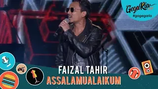 #GegariaFest | Faizal Tahir | Assalamualaikum