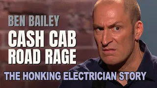 Ben Bailey Cash Cab Road Rage| The Honking Electrician Story | Ben Bailey Comedy