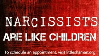 Narcissists Are Like Children In These Ways