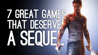 7 Great Games That Never Got a Sequel