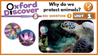 Oxford Discover 5 | Unit 1 | Why do we protect animals?