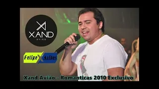 Xand Avião - Romanticas 2010 Exclusivo @felipeavioes