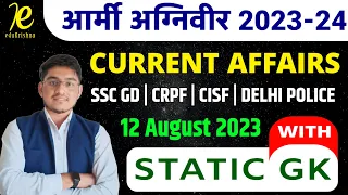 12 Aug. 2023 Current Affairs |Daily Current Affairs #37 | Important Questions | Shivam Choudhary Sir