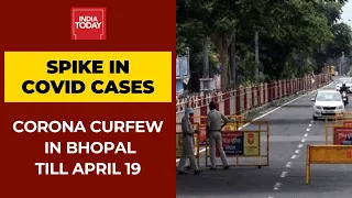 Coronavirus In MP: Corona Curfew In Bhopal Till April 19 Amid Spike In Covid Cases