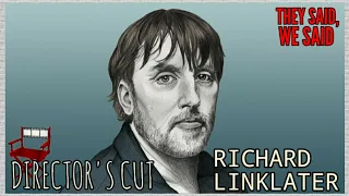 Film Hooligans: Richard Linklater