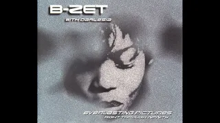 B-Zet With Darlesia - 'Everlasting Pictures (Right Through Infinity) [B-Zet's Extended Mix]' (1995)