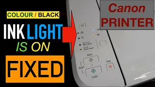 Canon Printer "Ink Light On" (CL/BK -Fixed).