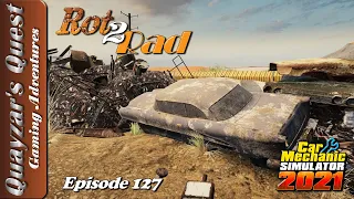 Car Mechanic Simulator 2021 - Rot2Rad: Junkyard Builds Ep.127