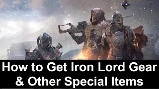 Destiny Rise of Iron - How to Get New Iron Lord Gear & Other Special Items
