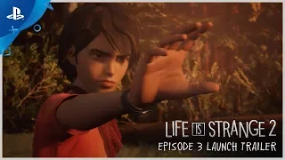Life is Strange 2 - Episode 3 Launch Trailer | PS4