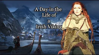 A day in the life of a Irish Viking (Ostmen)