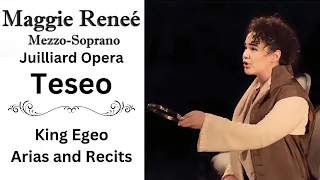 Juilliard Opera Handel’s Teseo Maggie Reneé - Egeo Scenes