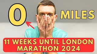 TOO SICK TO RUN - 11 Weeks Until London Marathon 2024