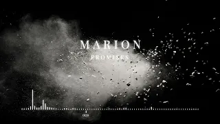 MARION - Promises | ChillStep