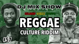 #57. Reggae Culture Riddim Mix / Luciano, Jah Cure, Iba Mahr, Sizzla & More