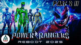 Power Rangers Reboot and the NEW style 2025 🧐