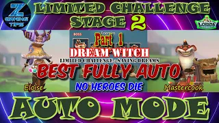 Dream Witch🧙‍♀️ Limited Challenge Stage 2 | Saving Dreams Stage 2 (2 Best Fully Auto Teams) Part 1