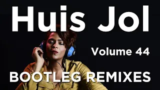 Huis Jol | Volume 44 | Yaadt Remixes